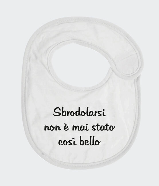 Bavaglino "Sbrodolarsi non è Mai Stato Così Bello"