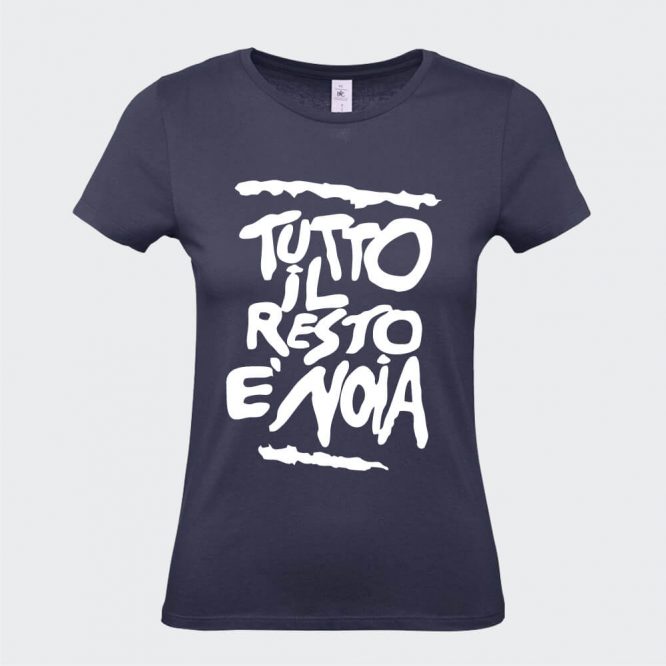 T-Shirt da Donna "Tutto il Resto è Noia"