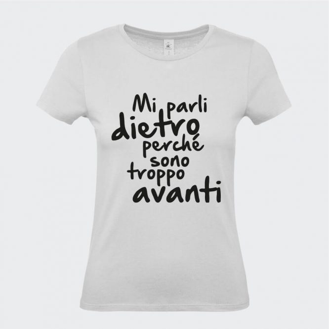 T-Shirt da Donna "Sono Troppo Avanti" - immagine 4