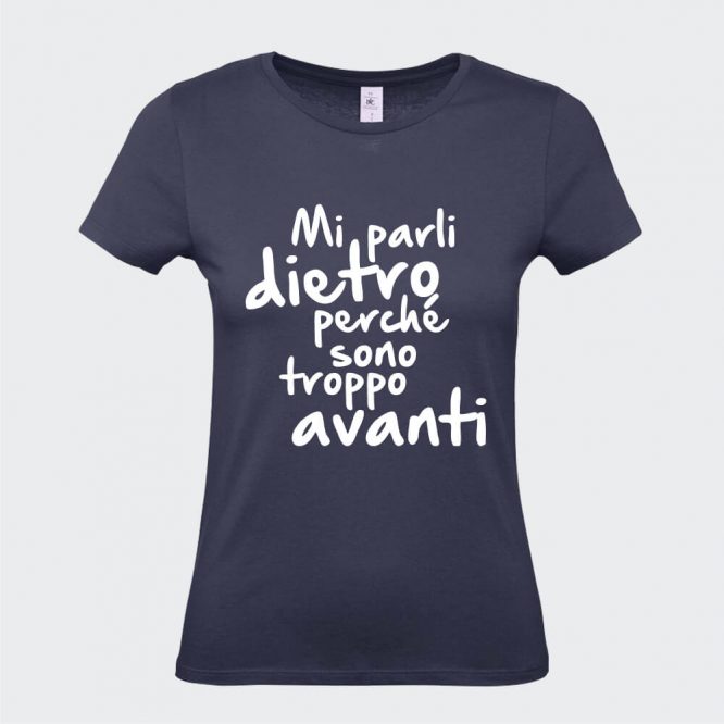 T-Shirt da Donna "Sono Troppo Avanti" - immagine 8