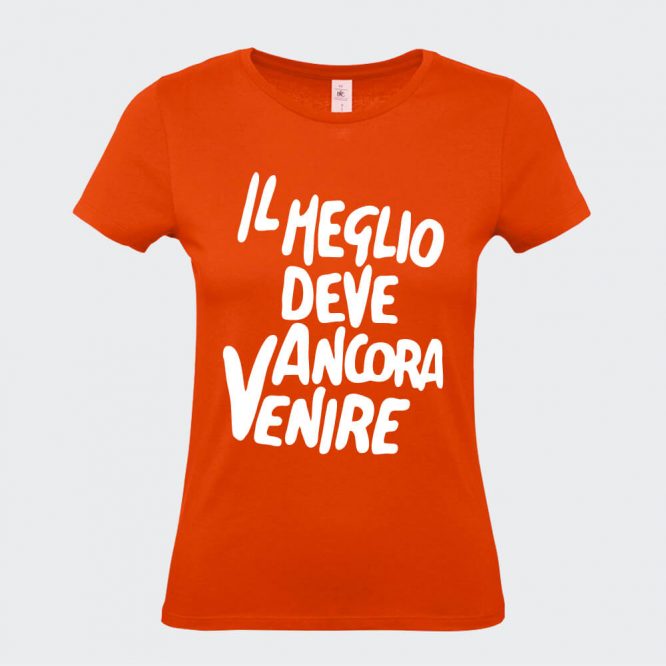 T-Shirt da Donna "Il Meglio Deve Ancora Venire" - immagine 3