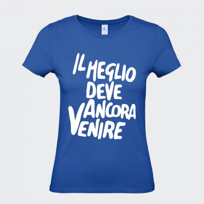 T-Shirt da Donna "Il Meglio Deve Ancora Venire" - immagine 10