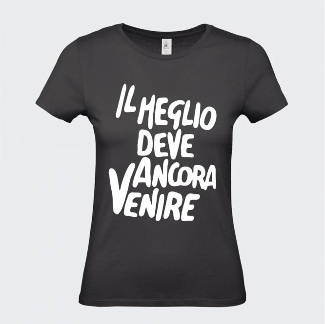 T-Shirt da Donna "Il Meglio Deve Ancora Venire" - immagine 6