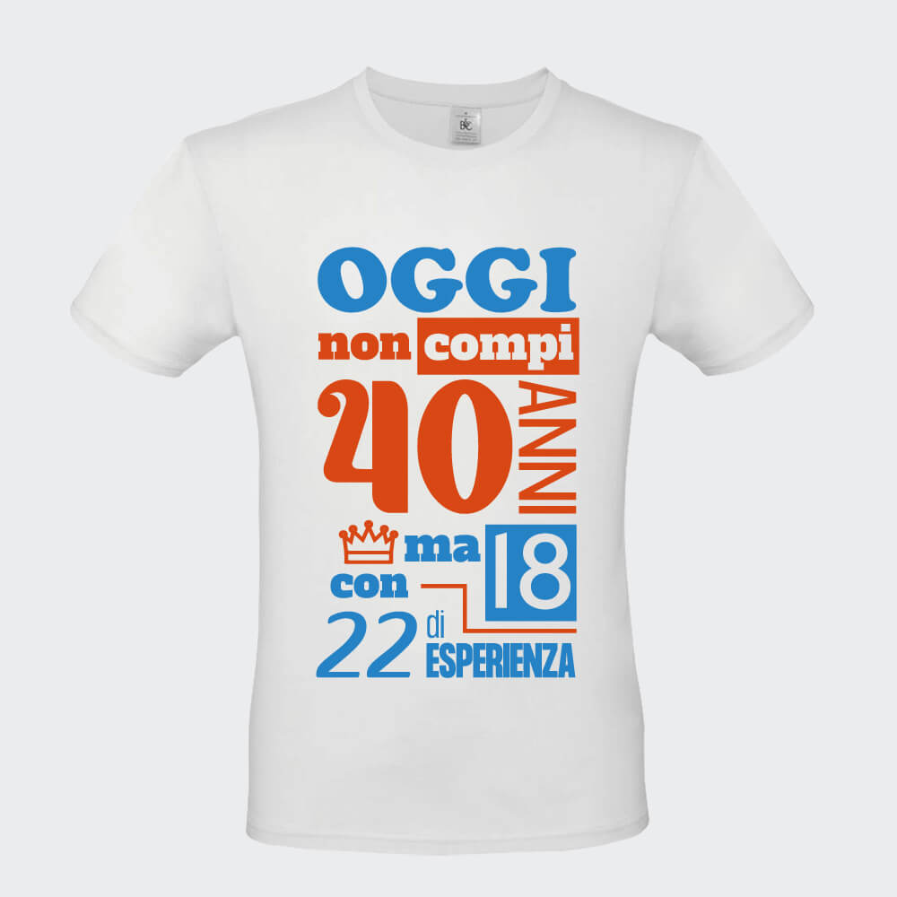 T-shirt da Uomo Oggi non Compi 40 Anni - Dillo con una maglietta