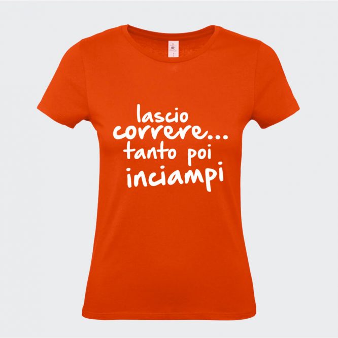 T-Shirt da Donna "Lascio Correre Tanto Inciampi" - immagine 3
