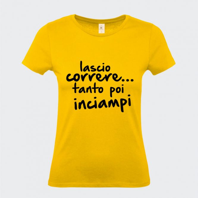 T-Shirt da Donna "Lascio Correre Tanto Inciampi" - immagine 9