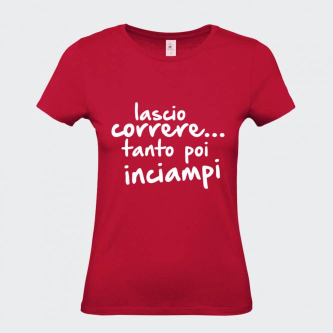 T-Shirt da Donna "Lascio Correre Tanto Inciampi" - immagine 10