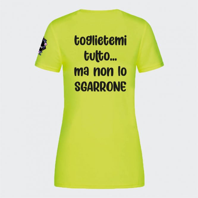 T-Shirt Active Sport da Donna "Non Toglietemi lo Sgarrone" - immagine 2