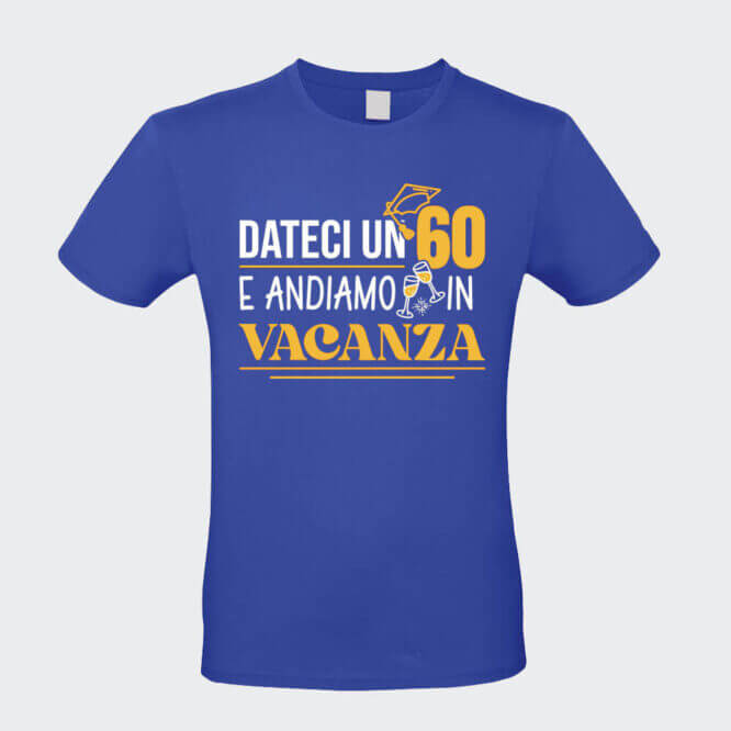 T-shirt Unisex "60 Andiamo in Vacanza" Maturità - immagine 4
