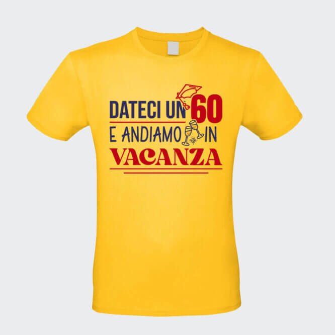 T-shirt Unisex "60 Andiamo in Vacanza" Maturità - immagine 5