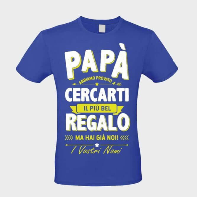 T-shirt Unisex "Il più Bel Regalo Papà"