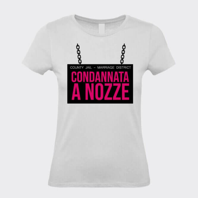 T-Shirt Addio Nubilato Divertente Condannata a Nozze