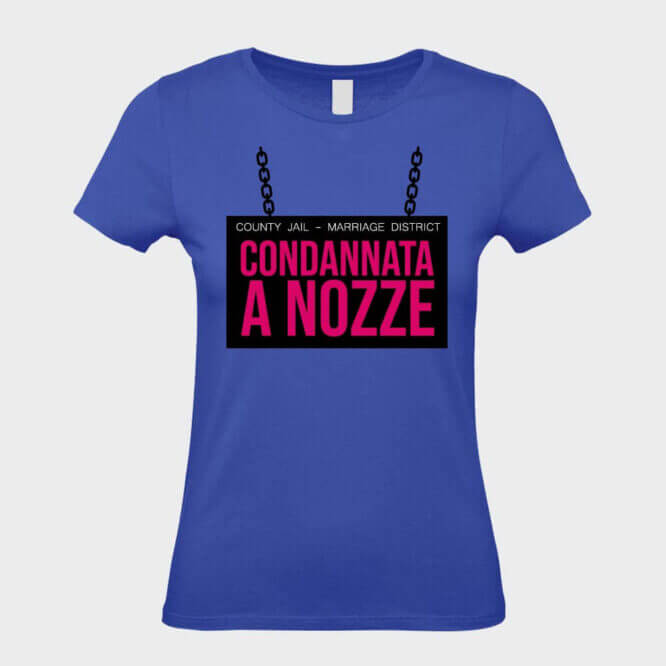 T-Shirt Addio Nubilato Divertente Condannata a Nozze