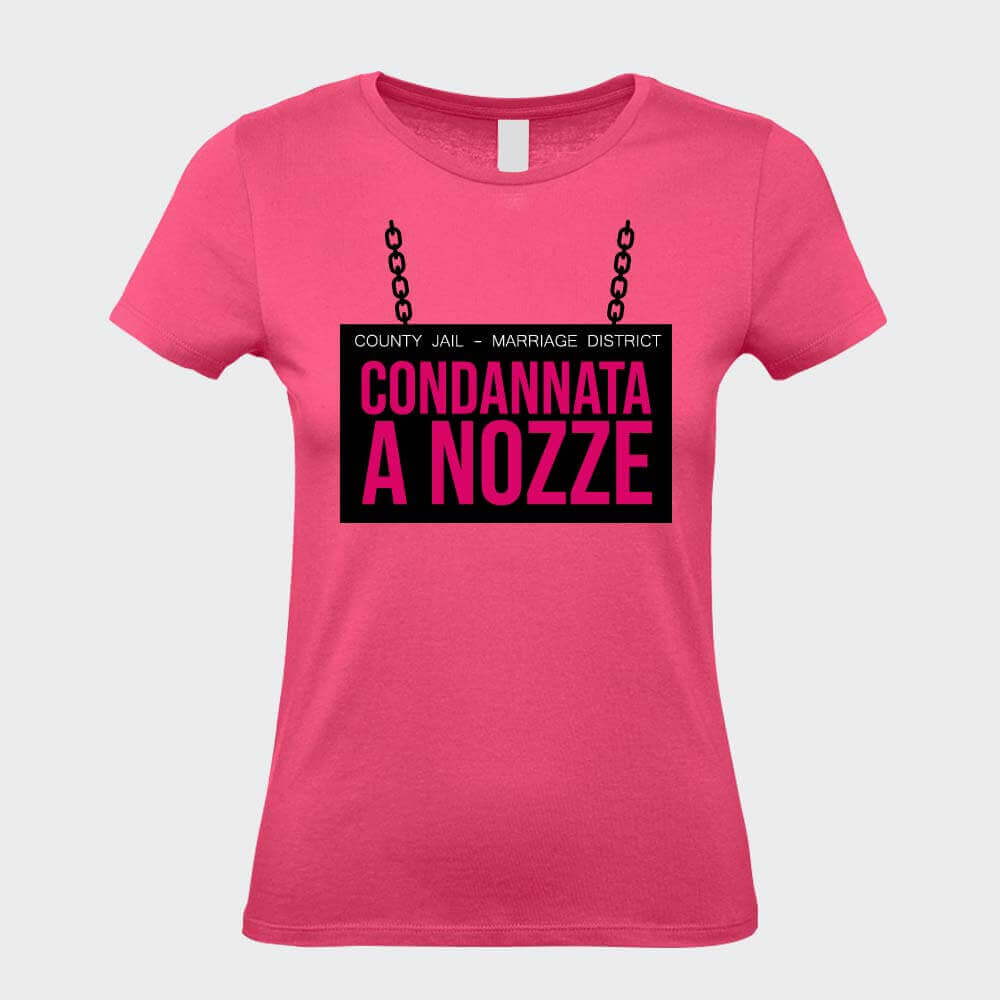 T-Shirt Addio al Nubilato Divertente Condannata a Nozze 