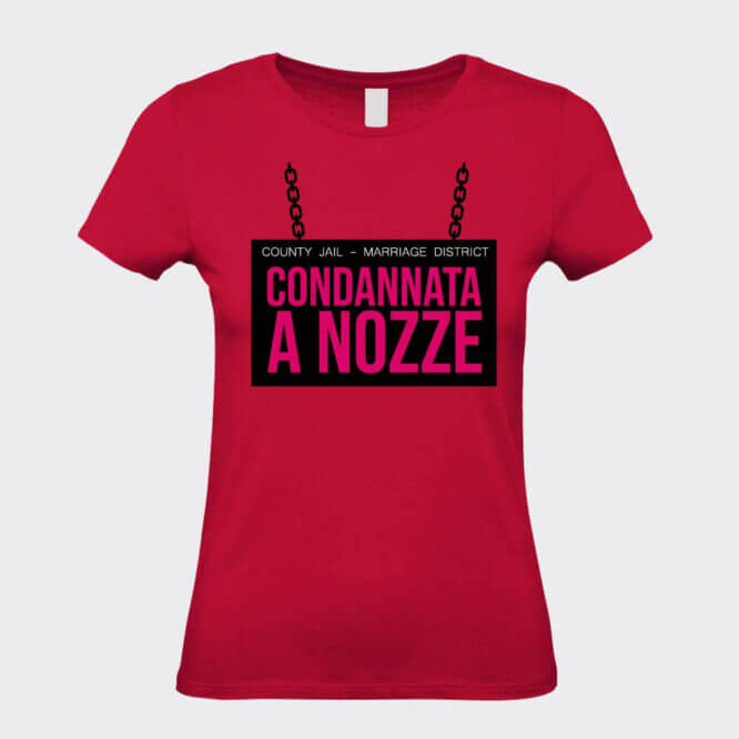 T-Shirt Addio Nubilato Divertente Condannata a Nozze