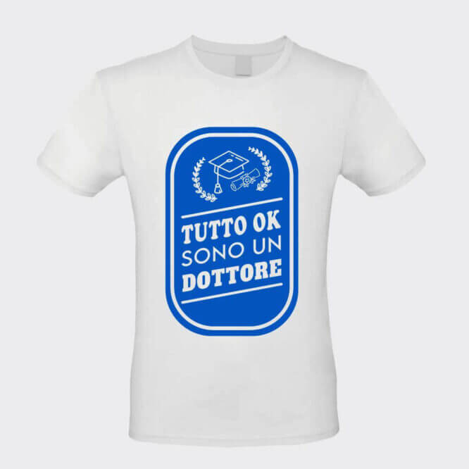 T-shirt Sono un Dottore Laurea Grafica Divertente
