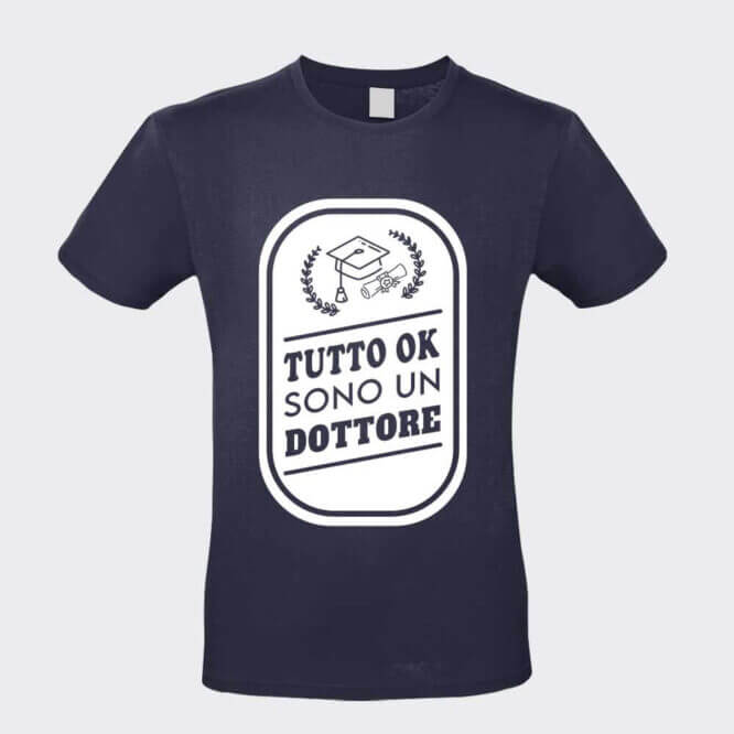 T-shirt Sono un Dottore Laurea Grafica Divertente